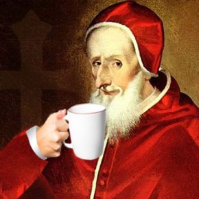 Blessed Beans: How the Pope Baptized Coffee